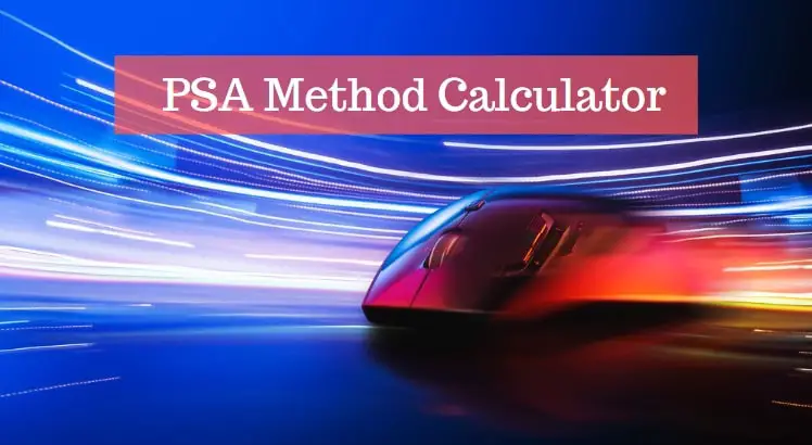 PSA Method Calculator