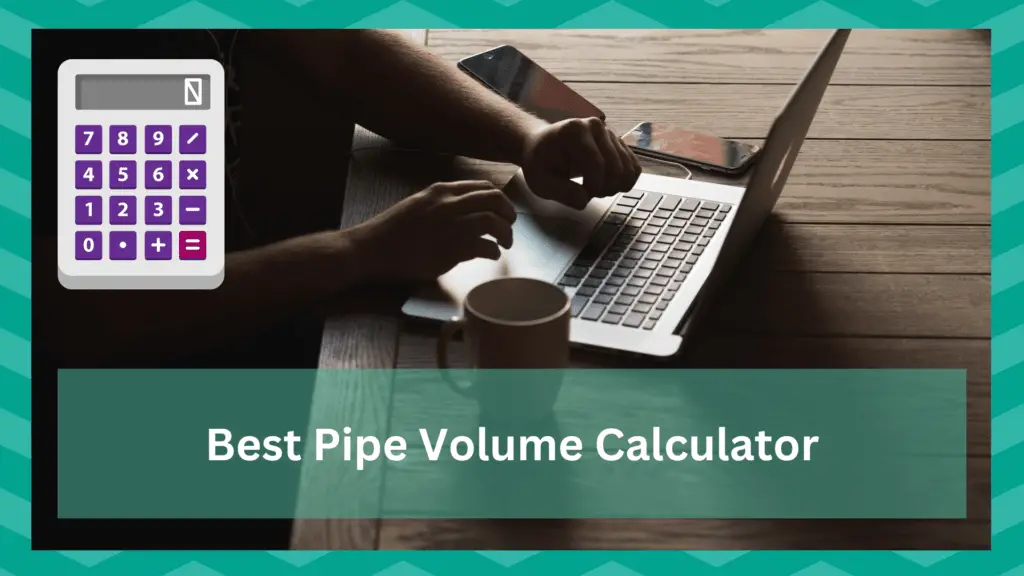 7 Best Pipe Volume Calculator - JSCalc Blog