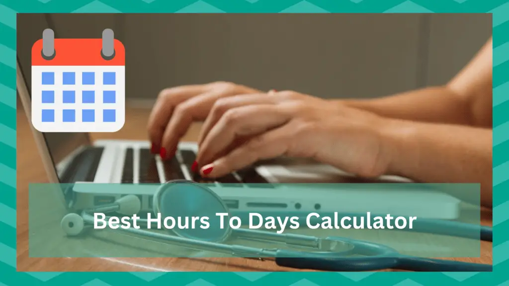 best hours to days calculator