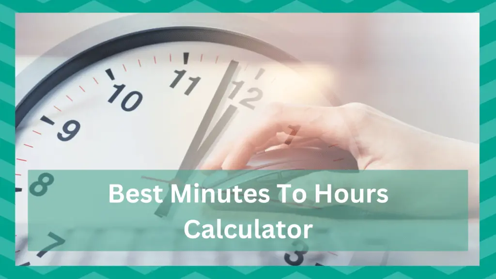 best minutes to hours calculator